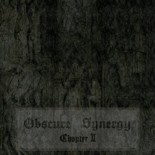 Compilations : Obscure Synergy Chapter I